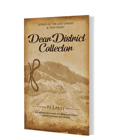 Buy Dear District Collector by N.Lalit from Amazon, Author website